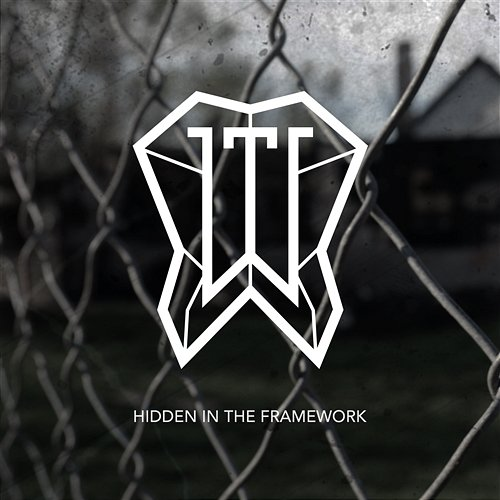 Hidden In The Framework Wearing Thin
