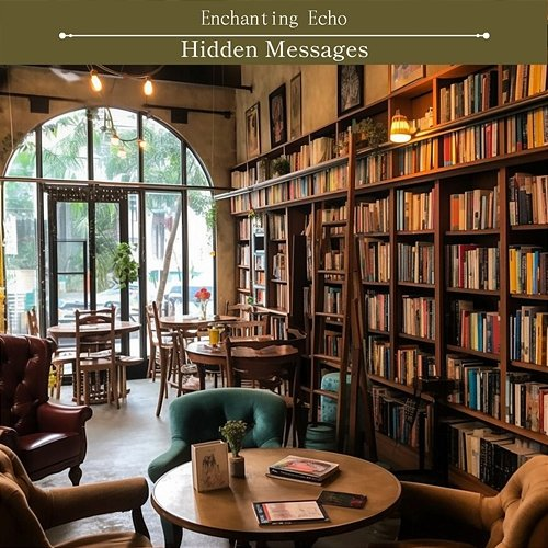 Hidden Messages Enchanting Echo