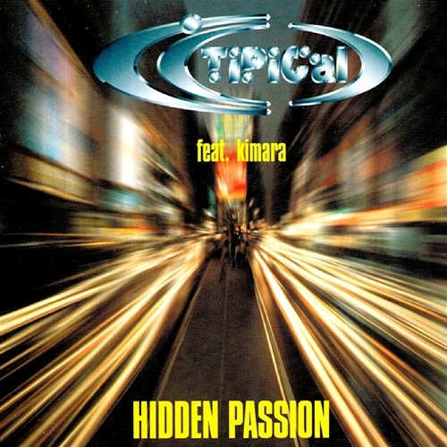 Hidden Passion Ti.Pi.Cal., Kimara
