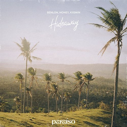 Hideaway Benlon, Honey & Kiismin
