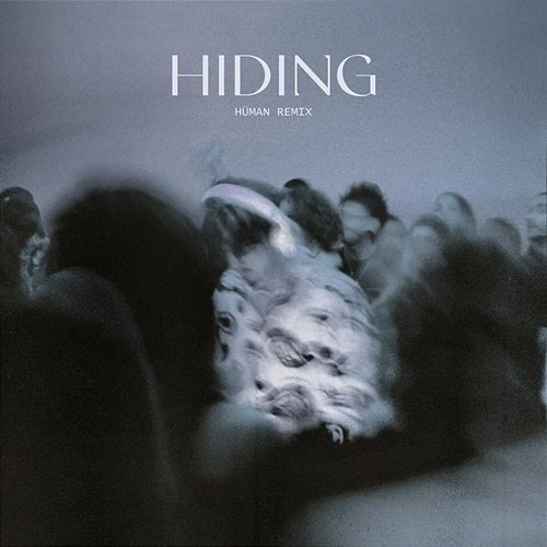 Hiding AVAION, HÜMAN
