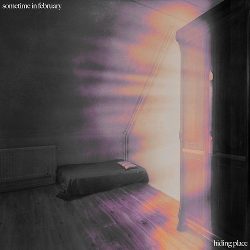 Hiding Place Sometime In February