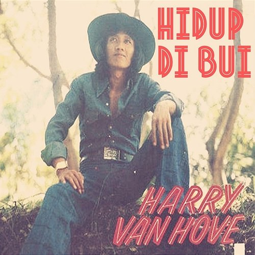 Hidup Di Bui Harry Van Hove