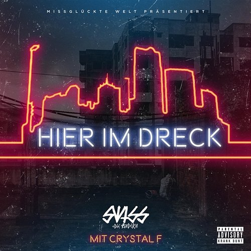 Hier im Dreck Swiss & Die Andern feat. Crystal F
