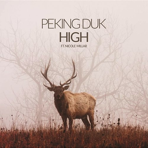 High Peking Duk feat. Nicole Millar