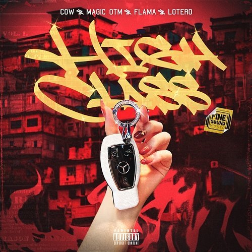 High Class Lotter, Cow & FineSound Music feat. Magic OTM, Flama