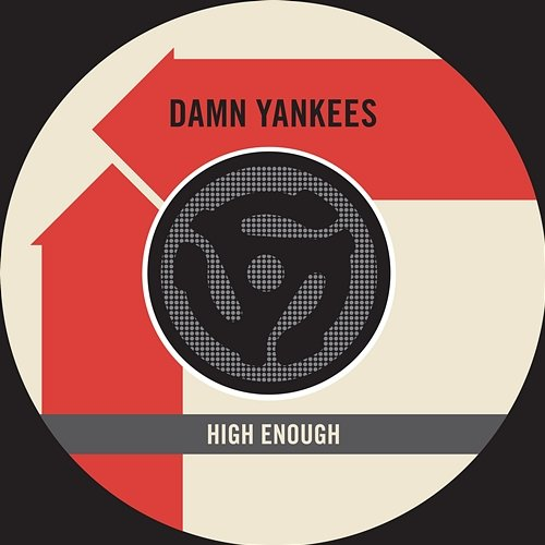 High Enough / Piledriver Damn Yankees