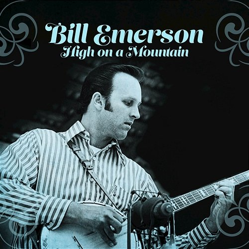 High on a Mountain Bill Emerson