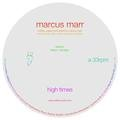 High Times Marcus Marr