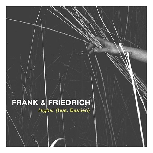Higher Frank, Friedrich, Bastien