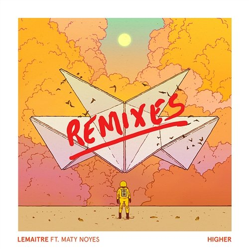 Higher Lemaitre feat. Maty Noyes