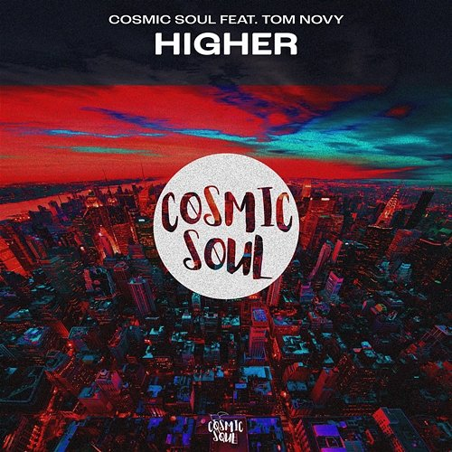 Higher Tom Novy, Cosmic Soul