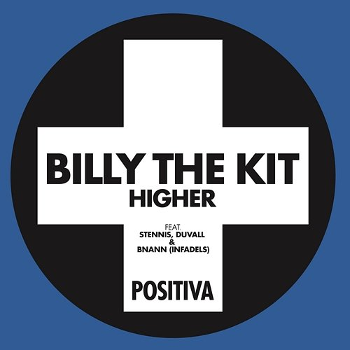 Higher Billy The Kit