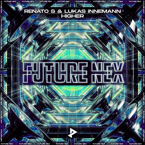 Higher Renato S & Lukas Innemann