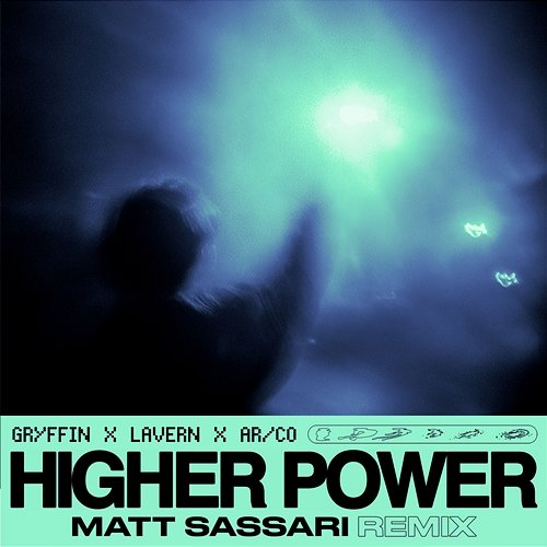 Higher Power Gryffin, Matt Sassari, Lavern
