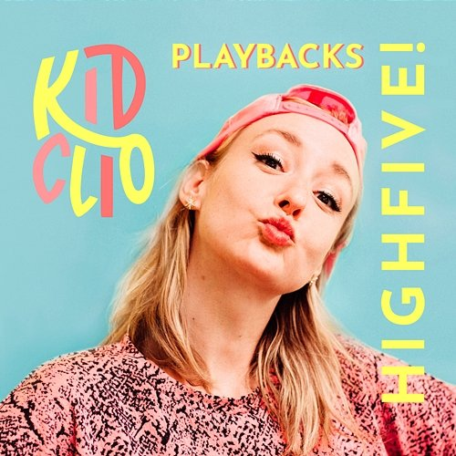 HIGHFIVE! Playbacks KID CLIO
