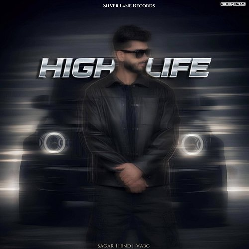Highlife Sagar Thind, Vabc