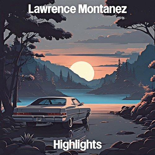 Highlights Lawrence Montanez