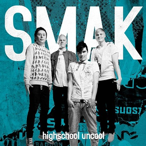 Highschool Uncool Smak
