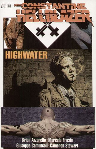 Highwater. Hellblazer Azzarello Brian