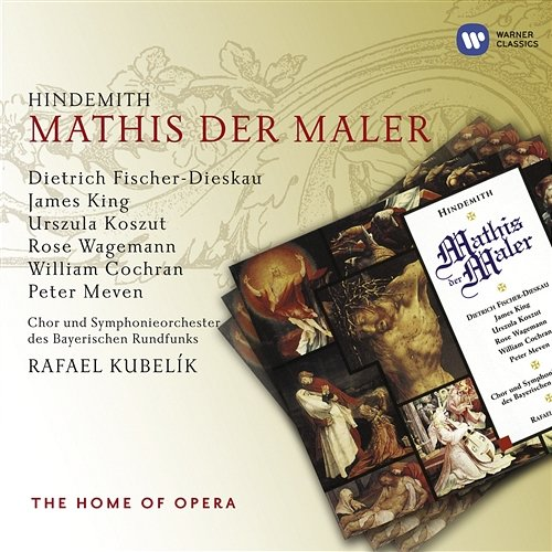 Hindemith: Mathis der Maler Rafael Kubelík, Dietrich Fischer-Dieskau, James King & Symphonieorchester des Bayerischen Rundfunks feat. Peter Meven, Rose Wagemann, Urszula Koszut, William Cochran