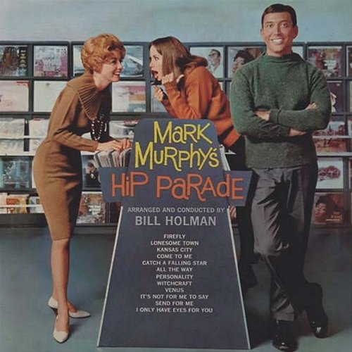 Hip Parade Mark Murphy