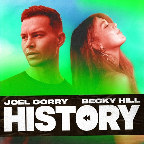 HISTORY Joel Corry, Becky Hill