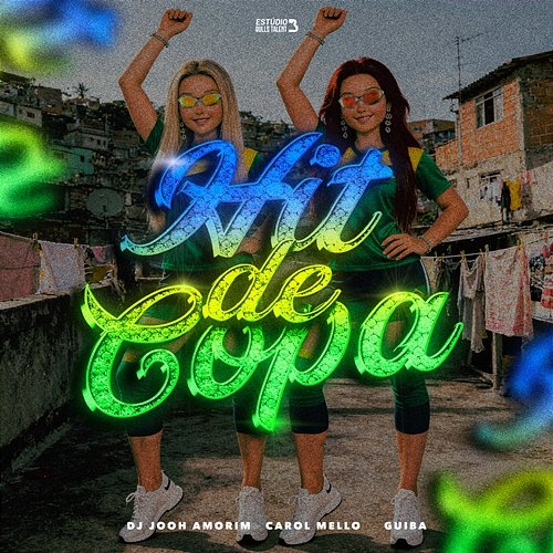 HIT DE COPA DJ Jooh Amorim, CAROL MELLO, Guiba 011