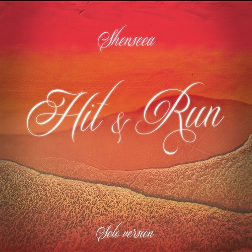 Hit & Run Shenseea