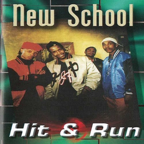 Hit & Run New School