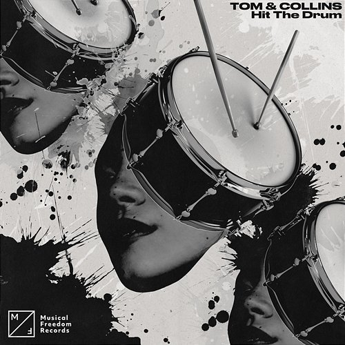 Hit The Drum Tom & Collins
