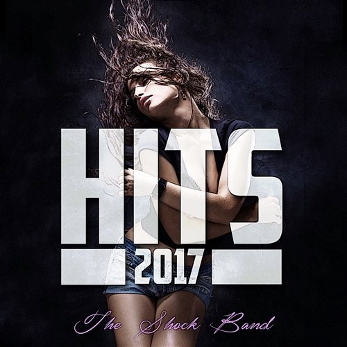 Hits 2017 The Shock Band