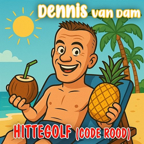 Hittegolf (Code Rood) Dennis van Dam