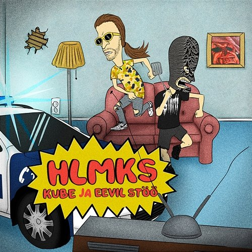 HLMKS Kube & Eevil Stöö
