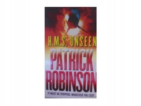 HMS Unseen Robinson Patrick