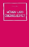 Hören wird überbewertet Klink Cindy