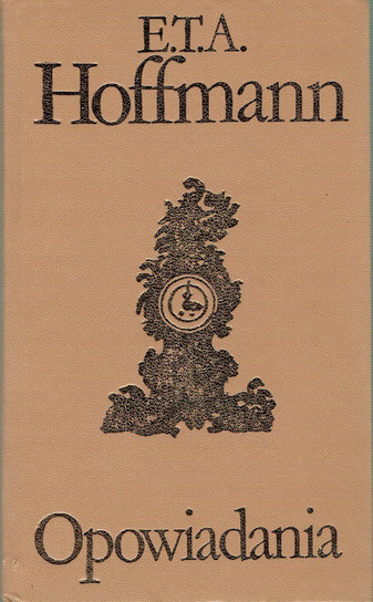 Hoffmann Opowiadania E. T. A. Hoffmann