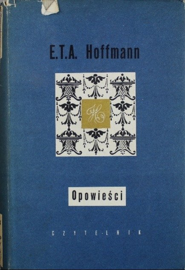 Hoffmann Opowieści E. T. A. Hoffmann