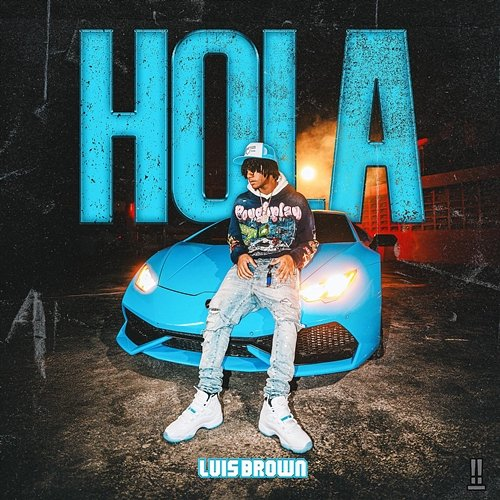 Hola Luis Brown