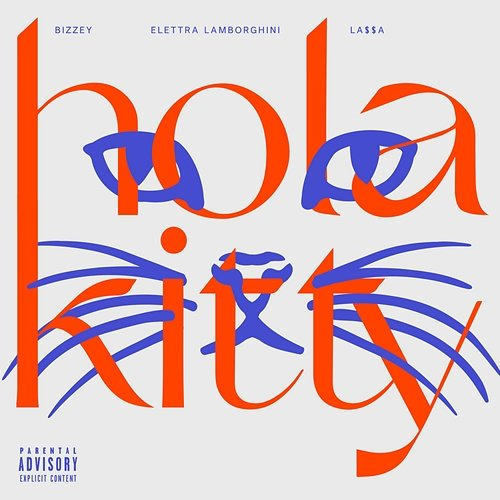 Hola Kitty Elettra Lamborghini, LA$$A feat. Bizzey