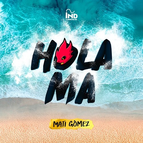 Hola Má Mati Gómez