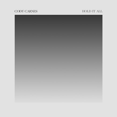 Hold It All Cody Carnes