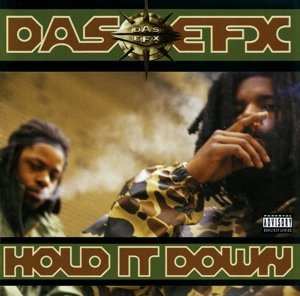 Hold It Down Das Efx