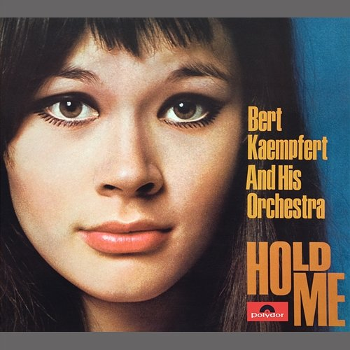 Hold Me Bert Kaempfert