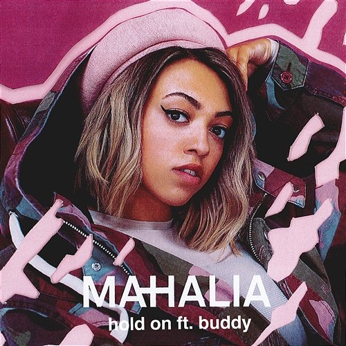 Hold On Mahalia