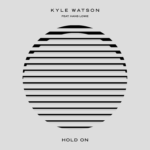 Hold On Kyle Watson feat. Raveen