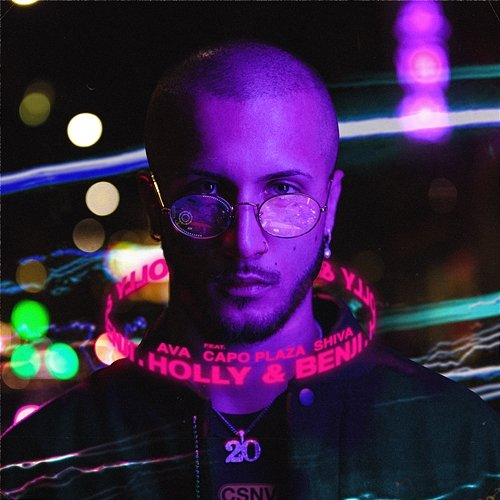 HOLLY & BENJI Ava feat. Capo Plaza, Shiva
