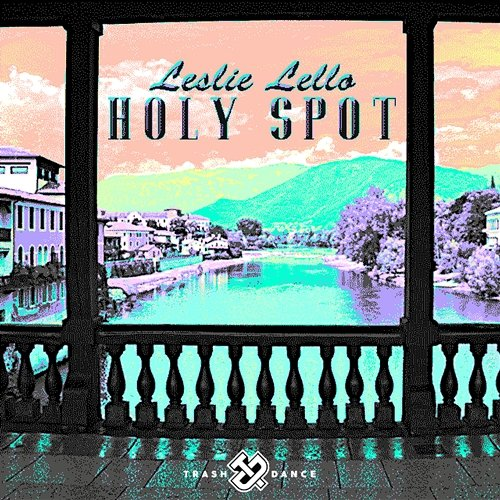 Holy Spot Leslie Lello