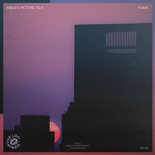 Home kBeats, Picture Talk, & Disruptive LoFi