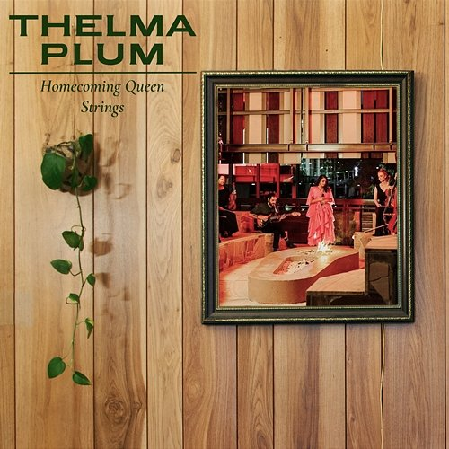 Homecoming Queen Strings Thelma Plum